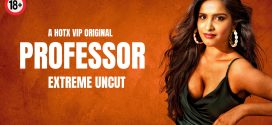 Professor (2024) Uncut HotX Originals Short Film 720p HDRip x264 AAC 150MB Download