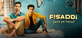 Fisaddi (2024) S01 Hindi AMZN Complete Web Series HEVC HDRip x264 AAC 1080p 720p 480p ESub