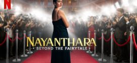 Nayanthara Beyond the Fairy Tale (2024) UNCUT Dual Audio Hindi ORG NF HDRip x264 AAC 1080p 720p 480p ESub