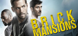 Brick Mansions (2014) Dual Audio Hindi ORG BluRay x264 AAC 1080p 720p 480p ESub