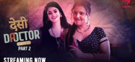 Desi Doctor (2024) S01E03T04 MakhanApp Hindi Web Series HDRip x264 AAC 1080p 720p Download