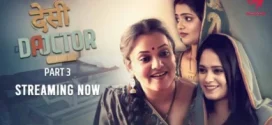 Desi Doctor (2024) S01E05T06 Hindi MakhanApp Hot Web Series 1080p Watch Online