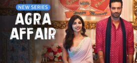 Agra Affair (2025) S01 Hindi Complete Series AMZN HEVC HDRip x264 AAC 1080p 720p 480p ESub