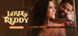 Love Reddy (2024) UNCUT Dual Audio Hindi ORG AMZN HDRip x264 AAC 1080p 720p 480p ESub