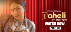 Paheli (2025) S01E04T06 HitPrime Hindi Web Series HDRip x264 AAC 1080p 720p Download