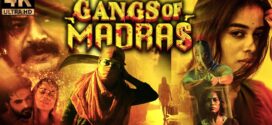 Gangs Of Madras 2025 Hindi Dubbed Movie ORG 720p WEBRip 1Click Download