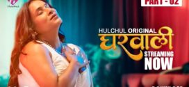 Gharwali (2025) S01E04T06 HulChul Hindi Web Series HDRip x264 AAC 1080p 720p Download