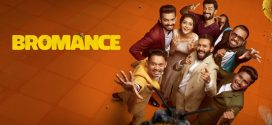 Bromance (2025) UNCUT Dual Audio Hindi ORG HDRip x264 AAC 1080p 720p 480p ESub