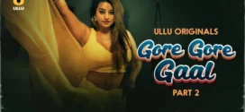 Gore Gore Gaal Part-2 (2025) S01 Ullu Hindi Originals Web Series HDRip x264 AAC 1080p 720p Download