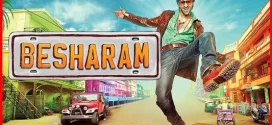 Besharam (2013) Hindi BluRay x264 AAC 1080p 720p 480p ESub