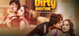 Dirty Audition (2025) S01E02 MoodX Hindi Web Series 720p HDRip x264 AAC 150MB Download