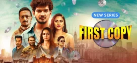 First Copy (2025) S01 Hindi AMZN Complete Web Series HEVC HDRip x265 AAC 1080p 720p 480p ESub