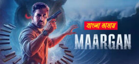 Maargan 2025 Bengali Dubbed Movie 720p HDCam Rip 1Click Download