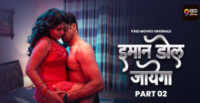 Imaan Dol Jayega (2025) S01E03T04 9RedMovies Hindi Web Series HDRip x264 AAC 1080p 720p Download