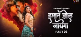 Imaan Dol Jayega (2025) S01E05T06 9RedMovies Hindi Web Series HDRip x264 AAC 1080p 720p Download