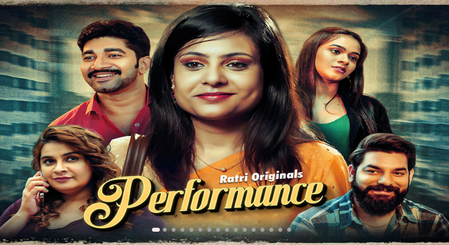 Performance (2025) S01E01T02 Ratri Hindi Web Series HDRip x264 AAC 1080p 720p Download