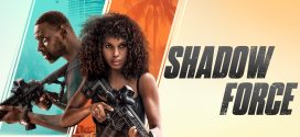 Shadow Force 2025 Hindi Dubbed Movie ORG 720p WEB-DL 1Click Download