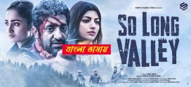 So Long Valley 2025 Bengali Dubbed Movie 720p HDCam Rip 1Click Download