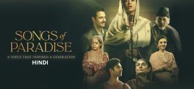 Songs of Paradise (2025) Hindi AMZN HDRip x264 AAC 1080p 720p 480p ESub
