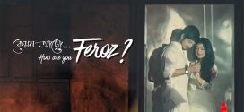 How Are You Feroz 2025 Bengali Movie 720p HDCam Rip 1Click Download